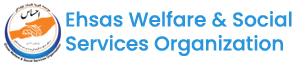 Ehsas Welfare & Social Services Organization